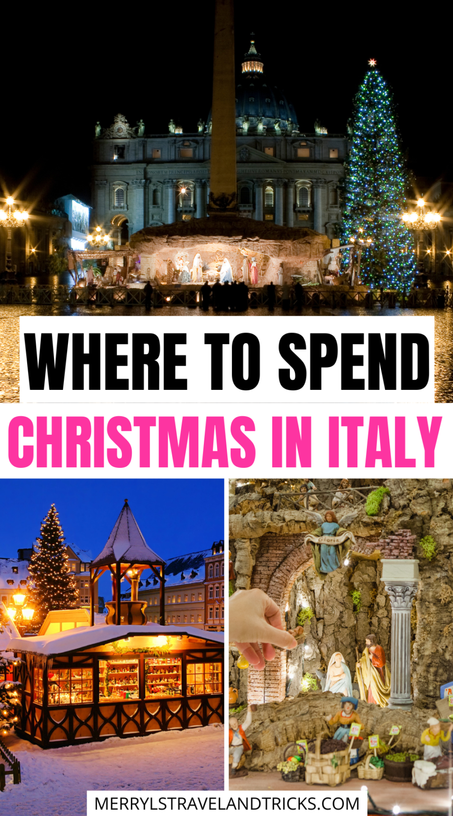 15 Destinations To Spend Christmas In Italy - Merryl's Travel & Tricks